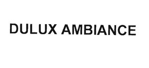 Trademark DULUX AMBIANCE