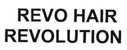 Trademark REVO HAIR REVOLUTION