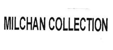 Trademark MILCHAN COLLECTION