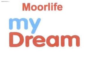 Trademark MOORLIFE MY DREAM