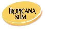 Trademark TROPICANA SLIM