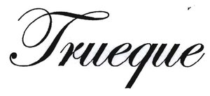 Trademark TRUEQUE