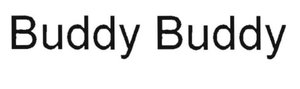 Trademark Buddy Buddy