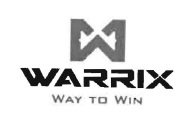 Trademark WARRIX / WAY TO WIN