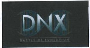 Trademark DNX Battle Of Evolution