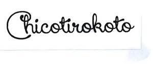 Trademark CHICOTIROKOTO