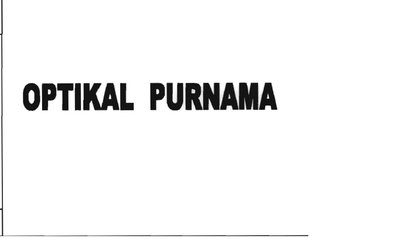 Trademark OPTIKAL PURNAMA