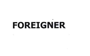 Trademark FOREIGNER