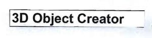Trademark 3D OBJECT CREATOR