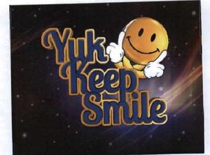 Trademark YUK KEEP SMILE + LOGO