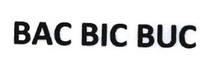 Trademark BAC BIC BUC