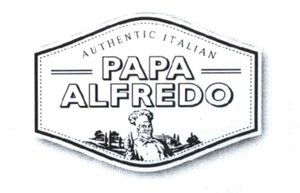 Trademark PAPA ALFREDO AUTHENTIC ITALIAN