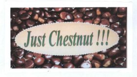 Trademark Just Chestnut !!!