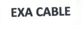 Trademark EXA CABLE