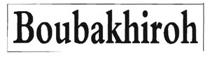 Trademark BOUBAKHIROH