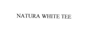 Trademark NATURA WHITE TEE