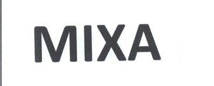 Trademark MIXA