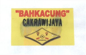 Trademark "BAHKACUNG CAKRAWIJAYA"