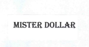 Trademark Mister Dollar