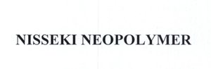 Trademark NISSEKI NEOPOLYMER