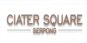 Trademark CIATER SQUARE SERPONG