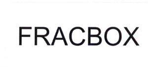 Trademark FRACBOX