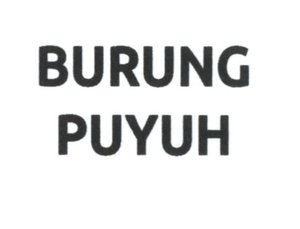 Trademark BURUNG PUYUH