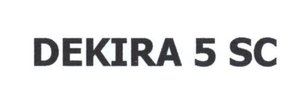 Trademark DEKIRA 5 SC