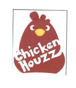 Trademark CHICKEN HOUZZ