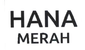 Trademark HANA MERAH