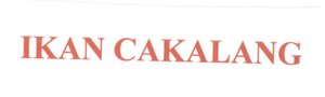 Trademark IKAN CAKALANG