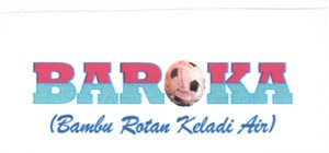 Trademark BAROKA -Bambu Rotan Keladi Air + LOGO