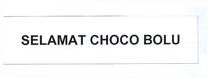 Trademark SELAMAT CHOCO BOLU