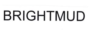 Trademark BRIGHTMUD