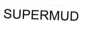 Trademark SUPERMUD