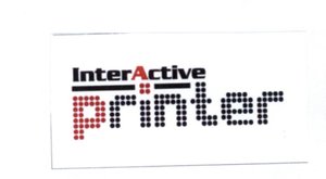 Trademark INTERACTIVE PRINTER