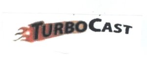 Trademark TURBOCAST + Logo