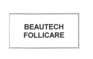 Trademark BEAUTECH FOLLICARE