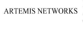 Trademark ARTEMIS NETWORKS