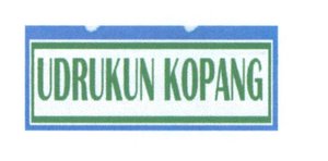 Trademark UDRUKUN KOPANG