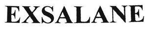 Trademark EXSALANE