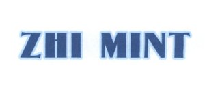 Trademark ZHI MINT