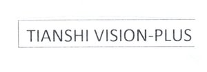 Trademark TIANSHI VISION PLUS