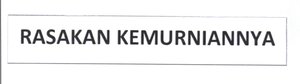 Trademark RASAKAN KEMURNIANNYA