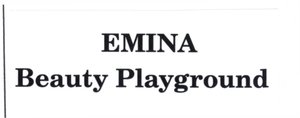 Trademark EMINA BEAUTY PLAYGROUND