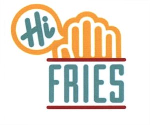 Trademark Hi FRIES