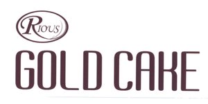 Trademark RIOUS GOLD CAKE + Logo