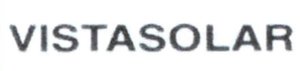 Trademark VISTASOLAR