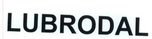 Trademark LUBRODAL