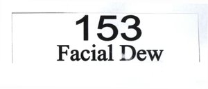 Trademark 153 Facial Dew